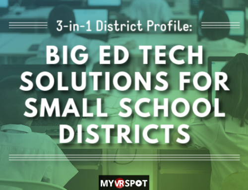 Big Ed Tech Solutions for Small School Districts: 3-in-1 District Profile
