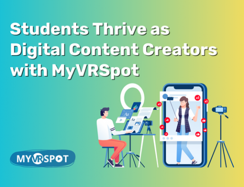 Students Thrive as Digital Content Creators with MyVRSpot